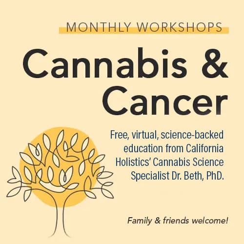 Free Virtual Cannabis and Cancer workshops